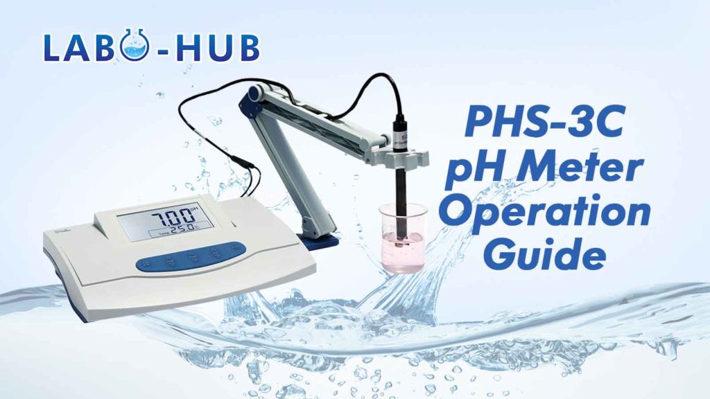 PHS3C pH Meter Installation And Calibration LABOHUB